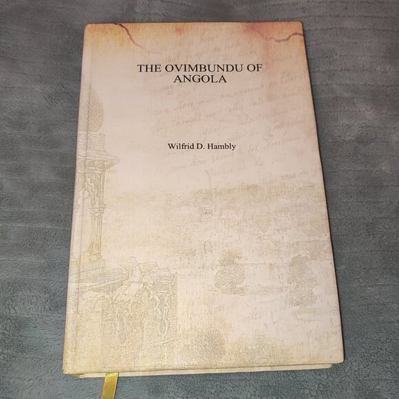 RARE Book The Ovimbundu of Angola Wilfrid D Hambly African History Umbundu - Picture 1 of 12